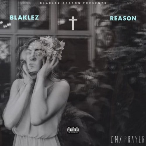 Blaklez Finally Drops DMXPrayer Remix Feat. Tshego, Emtee, Zakwe, and JayHood